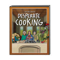desperate cooking